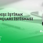 Yurtdışı İştirak Kazançları İstisnası