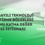 4691 Sayılı Teknoloji Geliştirme Bölgeleri Kanunu Katma Değer Vergisi İstisnası