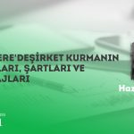 Birleşik Krallık'ta Şirket Kurmadan Önce Bilinmesi Gerekenler