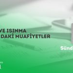 Yemek ve Isınma Alanındaki Muafiyetler