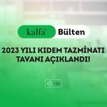 2023 Yılı Kıdem Tazminatı Tavanı Açıklandı!